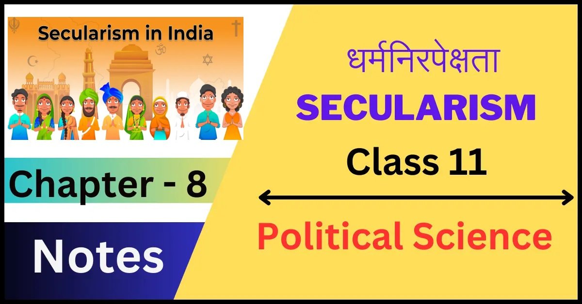 Chapter 8: धर्मनिरपेक्षता (Secularism)