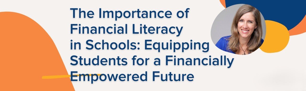The Importance of Financial Literacy in Schools